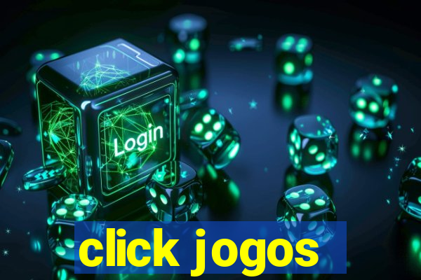 click jogos - ganhar dinheiro